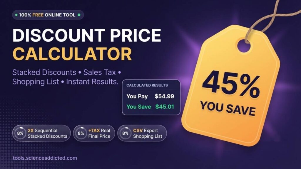 Discount Price Calculator – Free Online Tool to Calculate Sale Price, Savings & Sales Tax Instantly