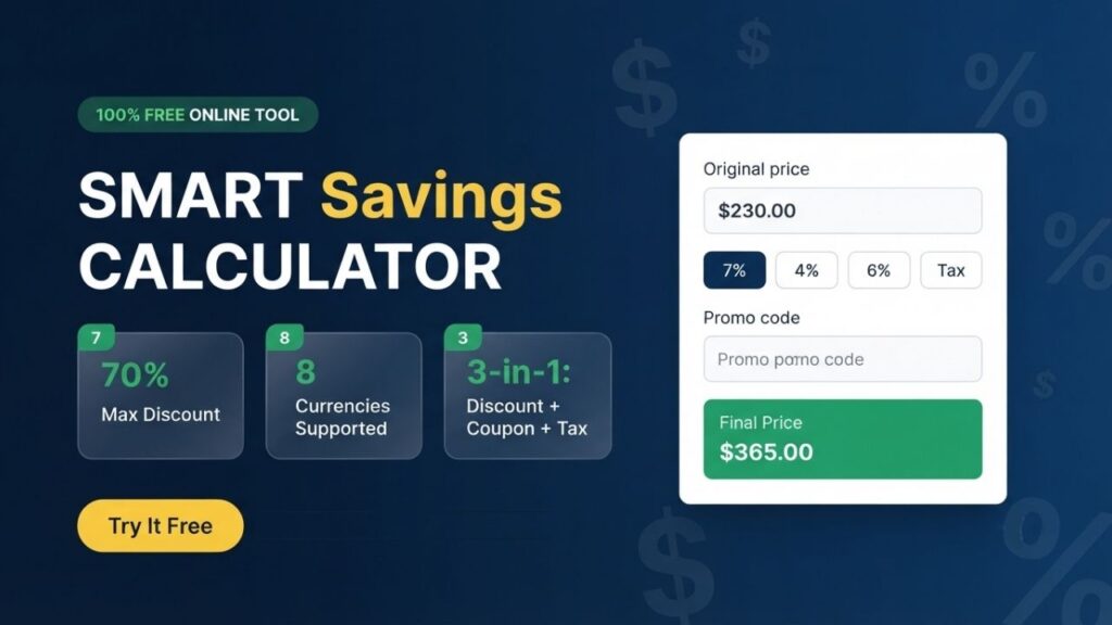 Smart Savings Calculator – Calculate Discounts, Stacked Coupons & Tax Instantly (Free Tool)